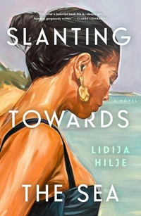 Enlarge image Cover: Slanting Towards the Sea - Simon & Schuster