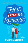 Cover: How Freaking Romantic - Gallery