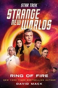 Cover: Star Trek: Strange New Worlds: Ring of Fire - Simon + Schuster LLC