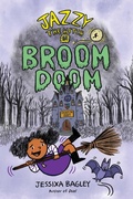 Cover: Jazzy the Witch in Broom Doom - Simon & Schuster Books for Young Readers