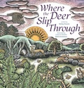 Cover: Where the Deer Slip Through - Beach Lane Books