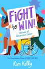 Cover: Fight to Win! - Simon & Schuster Books for Young Readers