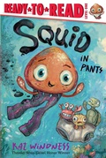 Cover: Squid in Pants - Simon Spotlight