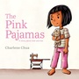 Cover: The Pink Pajamas - Simon & Schuster Books for Young Readers