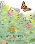 Cover: The Monarch - Atheneum Books for Young Readers