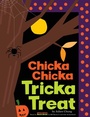 Cover: Chicka Chicka Tricka Treat - Beach Lane Books