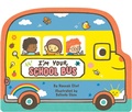 Cover: I'm Your School Bus - Simon & Schuster
