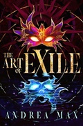 Cover: The Art of Exile - Margaret K. McElderry Books