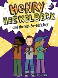 Cover: Henry Heckelbeck and the Not-So-Dark Day - Little Simon