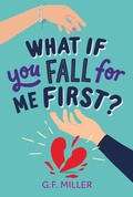 Cover: What If You Fall for Me First? - Simon & Schuster