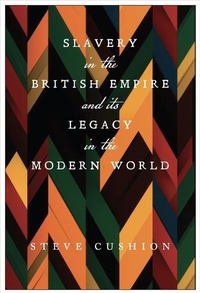 Abbildung von: Slavery in the British Empire and Its Legacy in the Modern World - Monthly Review Press,U.S.