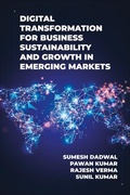 Cover: Digital Transformation for Business Sustainability and Growth in Emerging Markets - Emerald Publishing Limited