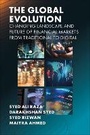 Cover: The Global Evolution, Changing Landscape and Future of Financial Markets - Emerald Publishing Limited