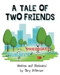 Cover: A Tale of Two Friends: Subject and Predicate - BookVAULT Publishing
