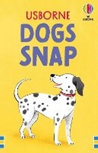 Enlarge image Cover: Dogs Snap - Usborne Publishing Ltd