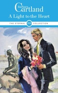 Cover: A Light To The Heart - Barbara Cartland Ebooks ltd