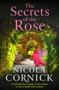 Cover: The Secrets of the Rose - Boldwood Books Ltd