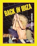 Cover: Back in Ibiza, 1998-2003 - ACC Art Books