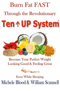 Enlarge image Cover: Burn Fat Fast Through The Revolutionary Ten Up System - Michele Blood