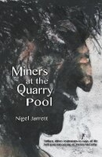 Enlarge image Cover: Miners at the Quarry Pool - Parthian Books