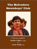 Cover: The Belvedere Newsboys' Club - Choice Publishing