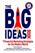 Cover: The Big Ideas Book: 7 Powerful Marketing Strategies for the Modern World - Evolve Global Publishing