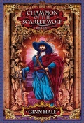 Cover: Champion of the Scarlet Wolf Book One - blindeyebooks