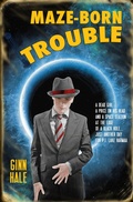 Cover: Maze-Born Trouble - blindeyebooks