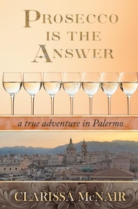 Abbildung von: Prosecco is the Answer - Fedora Press