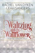 Cover: Waltzing with the Wallflower - Leah Sanders