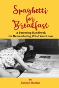 Cover: Spaghetti for Breakfast - Azalea Art Press