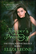 Cover: Keeper's Prophecy - Eliza's Imaginary Adventures LLC
