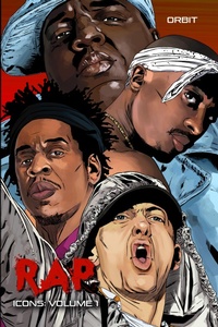 Enlarge image Cover: Orbit: RAP Icons: Tupac Shaur, The Notorious B.I.G., Jay-Z and Eminem - TidalWave Productions