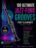 Cover: 100 Ultimate Jazz-Funk Grooves For Clarinet - A.D.G. Productions