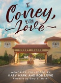 Cover: To Coney, With Love - Briton Publishing LLC