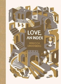 Enlarge image Cover: Love, an Index - McSweeney's Publishing
