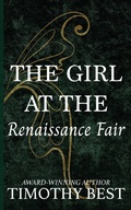 Cover: The Girl at the Renaissance Fair - Harbor Lane Books, LLC.