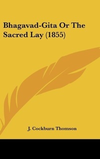 Abbildung von: Bhagavad-Gita or the Sacred Lay (1855) - Kessinger Publishing