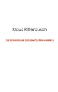 Cover: Die Sonnenuhr des bew&ouml;lkten Himmels - BoD - Books on Demand