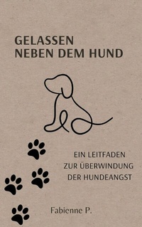 Abbildung von: Gelassen neben dem Hund - epubli