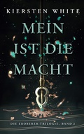 Cover: Mein ist die Macht - Die Eroberer-Trilogie, Band 2 - PANINI