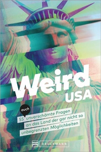 Abbildung von: Weird USA - Bruckmann Verlag