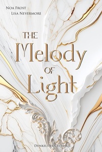 Enlarge image Cover: The Melody of Light - Dunkelstern Verlag