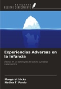 Cover: Experiencias Adversas en la Infancia - Ediciones Nuestro Conocimiento