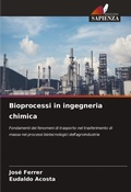 Cover: Bioprocessi in ingegneria chimica - Edizioni Sapienza
