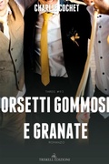 Cover: Orsetti gommosi e granate - Triskell Edizioni