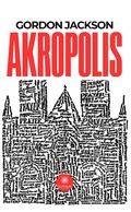 Cover: Akropolis - Le Lys Bleu &Eacute;ditions