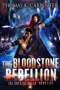 Cover: The Bloodstone Rebellion - Thomas Carpenter