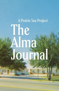 Enlarge image Cover: The Alma Journal - Daisy Dog Press