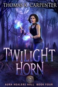 Cover: Twilight Horn - Thomas Carpenter